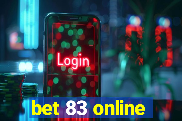 bet 83 online